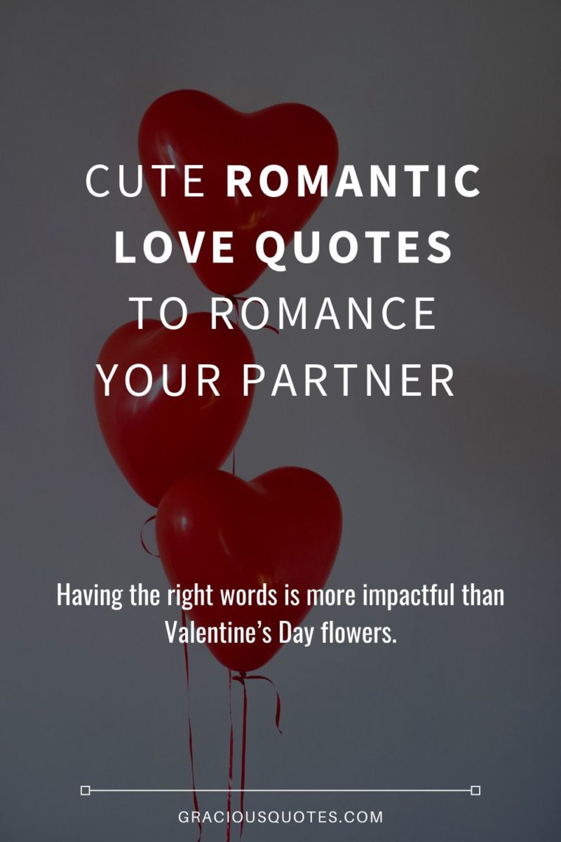 Cute-Romantic-Love-Quotes-to-Romance-Your-Partner-Gracious-Quotes