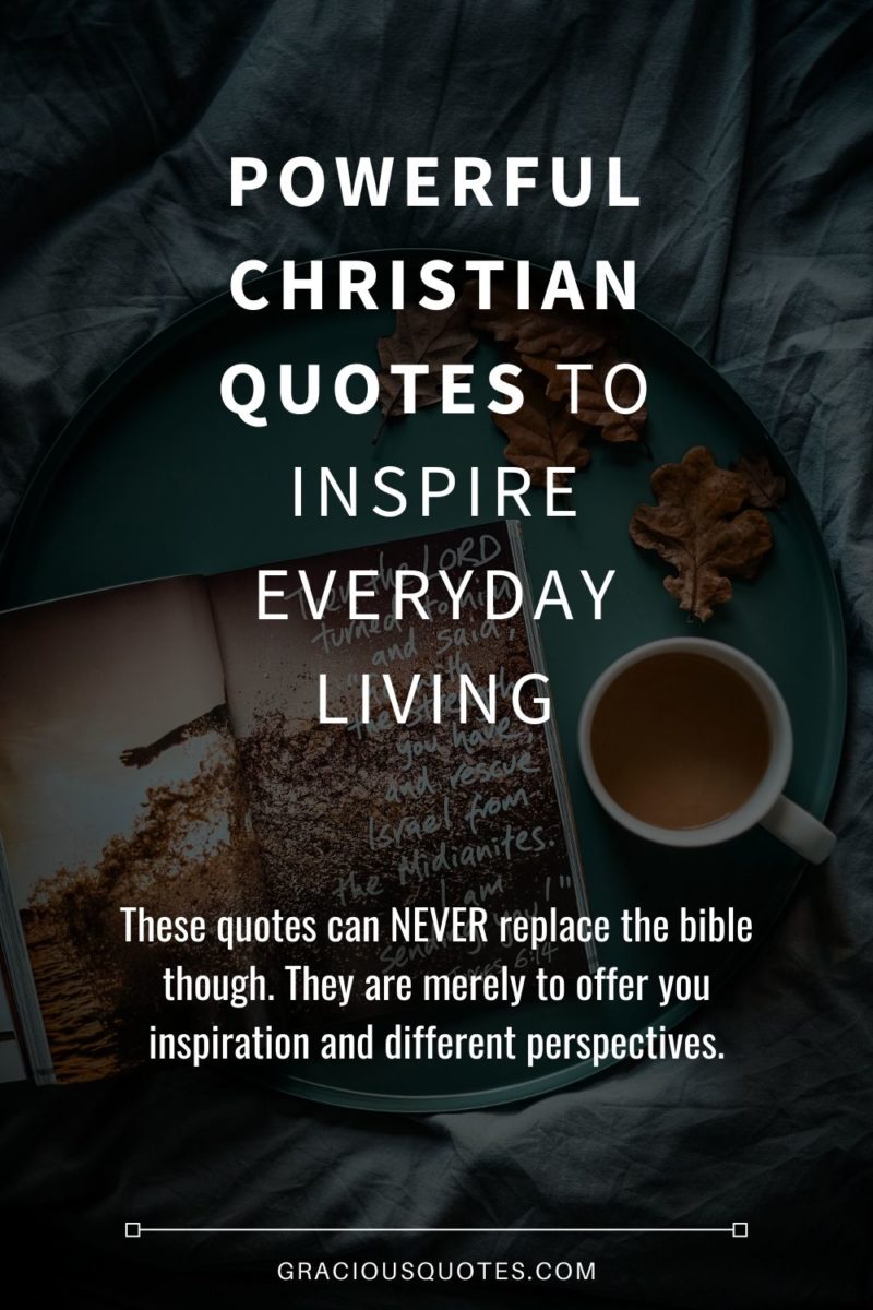 Powerful-Christian-Quotes-to-Inspire-Everyday-Living-FAITH-Gracious-Quotes-Featured-Image