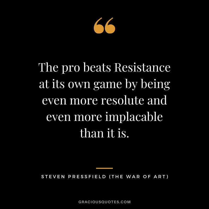 The pro beats Resistance at its own game by being even more resolute and even more implacable than it is.