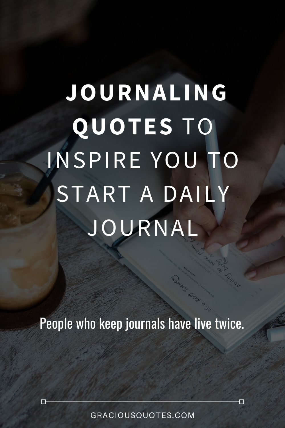 Journaling-Quotes-to-Inspire-You-to-Start-a-Daily-Journal-Gracious-Quotes