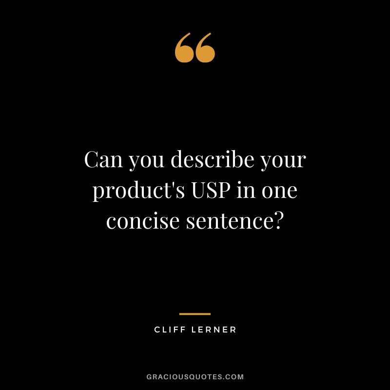 Can you describe your product's USP in one concise sentence?
