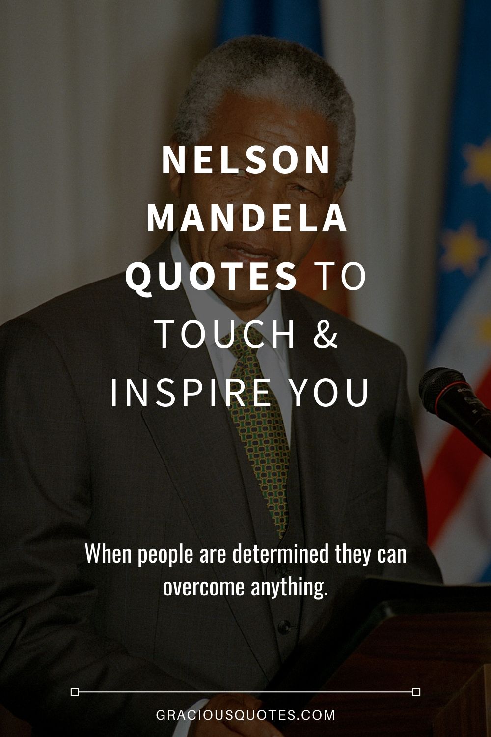 Nelson-Mandela-Quotes-to-Touch-Inspire-You-Gracious-Quotes