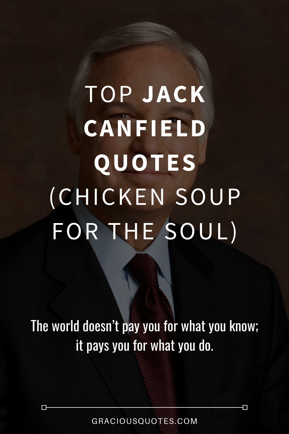Top-Jack-Canfield-Quotes-Chicken-Soup-for-the-Soul-Gracious-Quotes