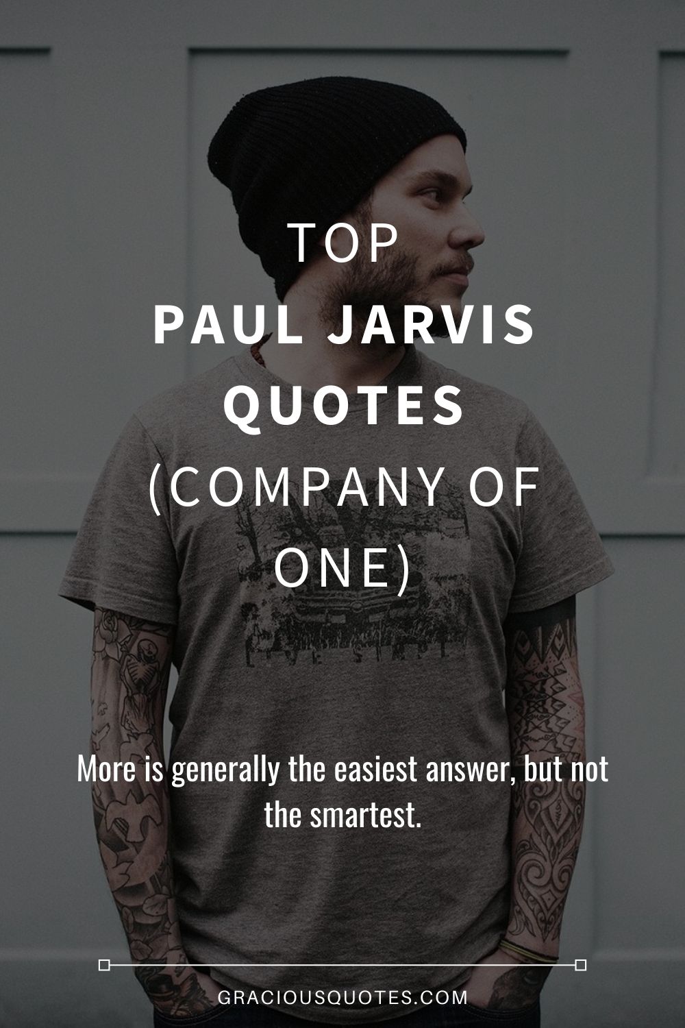 Top Paul Jarvis Quotes (COMPANY OF ONE) - Gracious Quotes