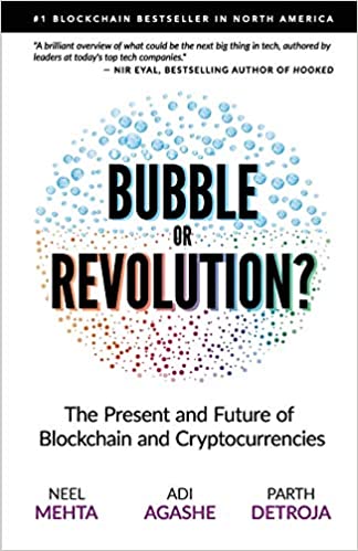 Blockchain Bubble or Revolution: The Present and Future of Blockchain and Cryptocurrencies