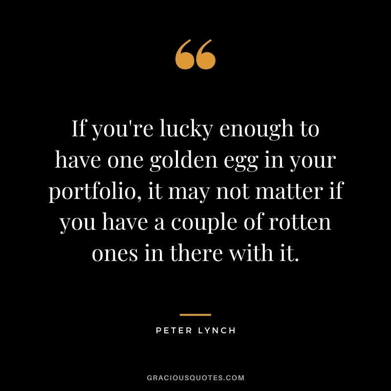If you're lucky enough to have one golden egg in your portfolio, it may not matter if you have a couple of rotten ones in there with it.