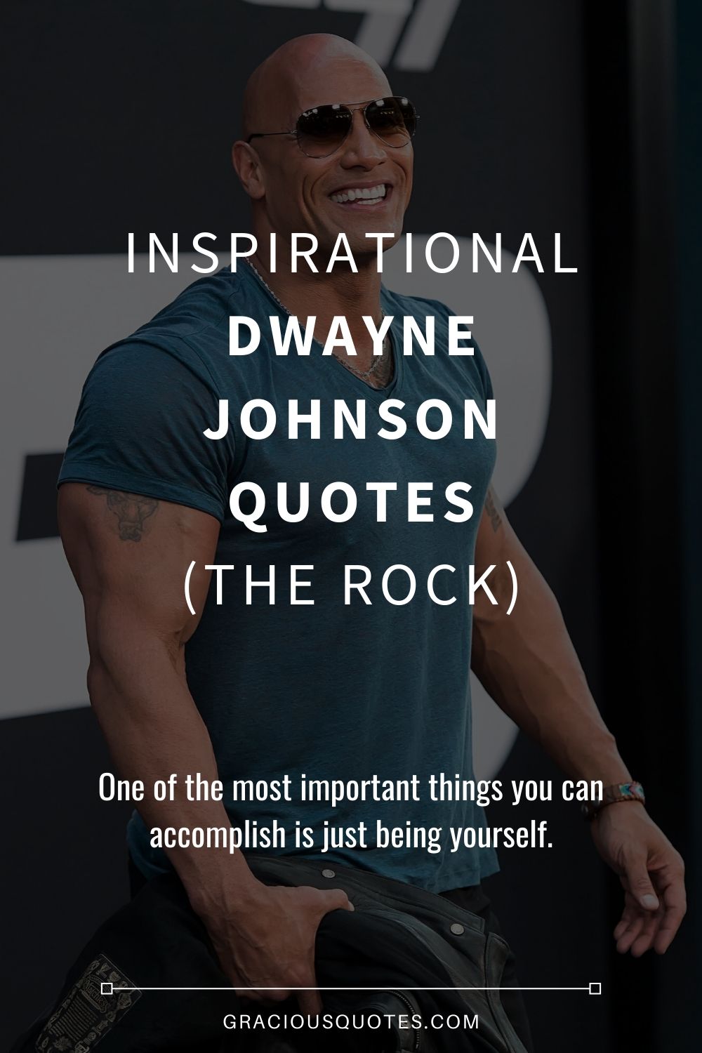 Inspirational Dwayne Johnson Quotes (THE ROCK) - Gracious Quotes