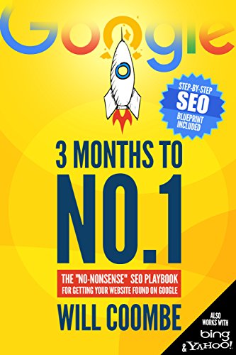 3 Months to No.1: The 2020 "No-Nonsense" SEO Playbook for Getting Your Website Found on Google