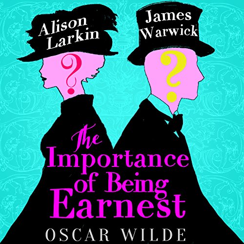 The Importance of Being Earnest (AUDIOBOOK)