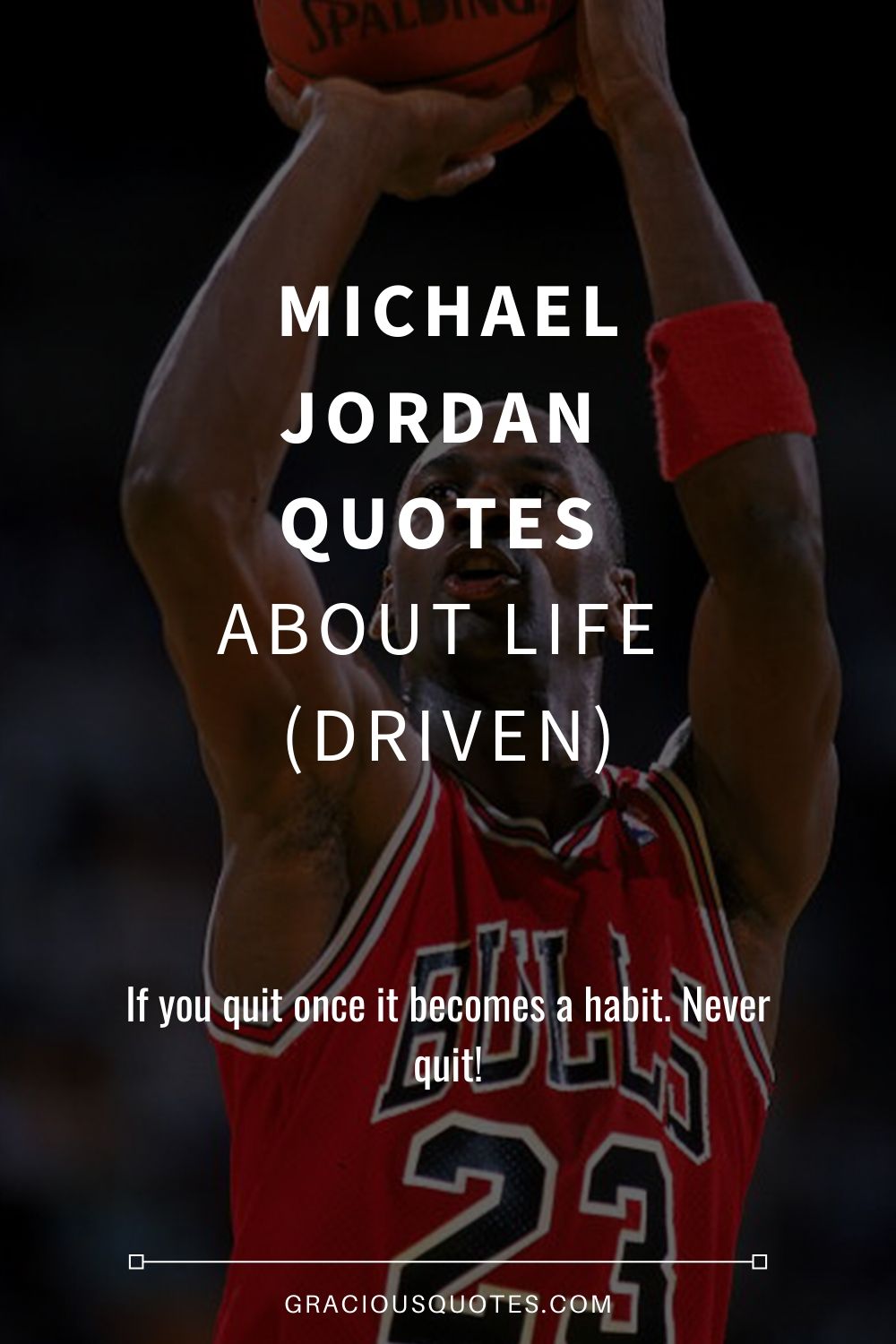 Top 63 Michael Jordan Quotes About Life (DRIVEN) - Gracious Quotes
