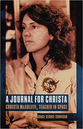 A Journal for Christa: Christa McAuliffe, Teacher in Space