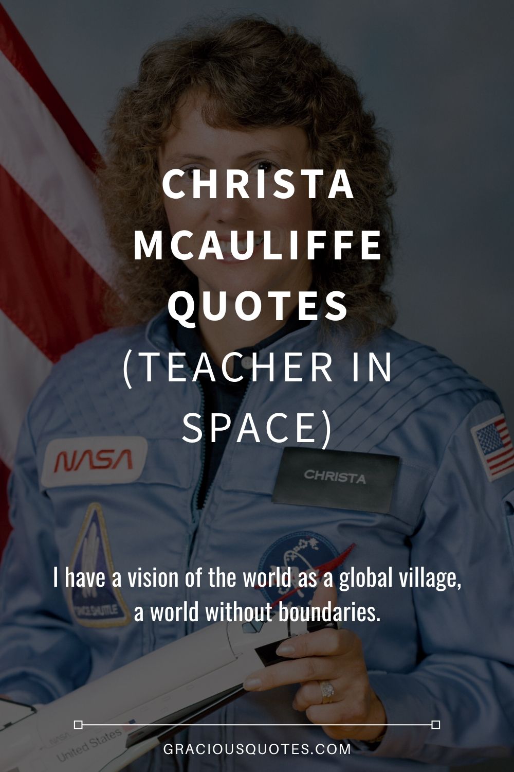 Christa McAuliffe Quotes (TEACHER IN SPACE) - Gracious Quotes
