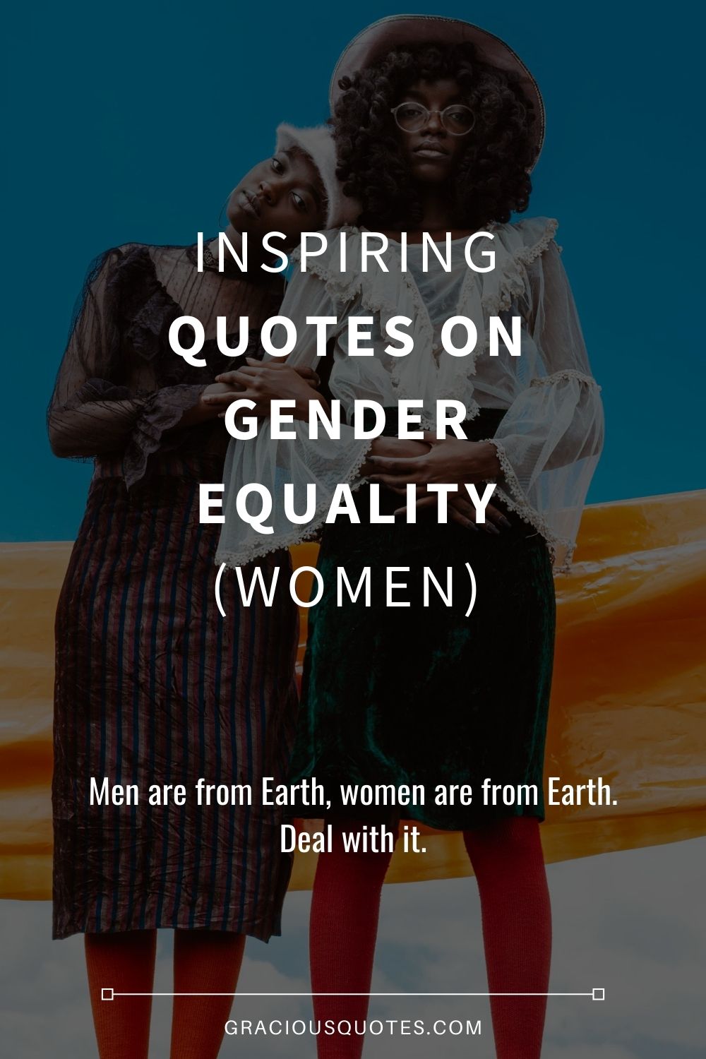 Inspiring Quotes on Gender Equality (WOMEN) - Gracious Quotes