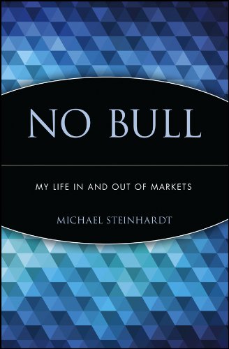 No Bull: My Life In and Out of Markets
