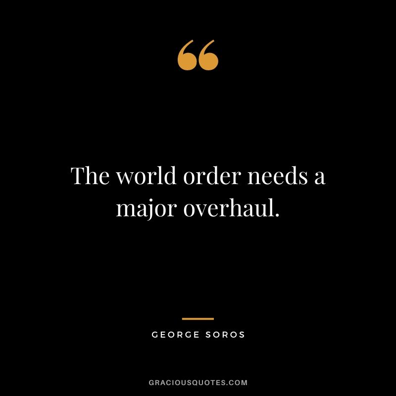 The world order needs a major overhaul.