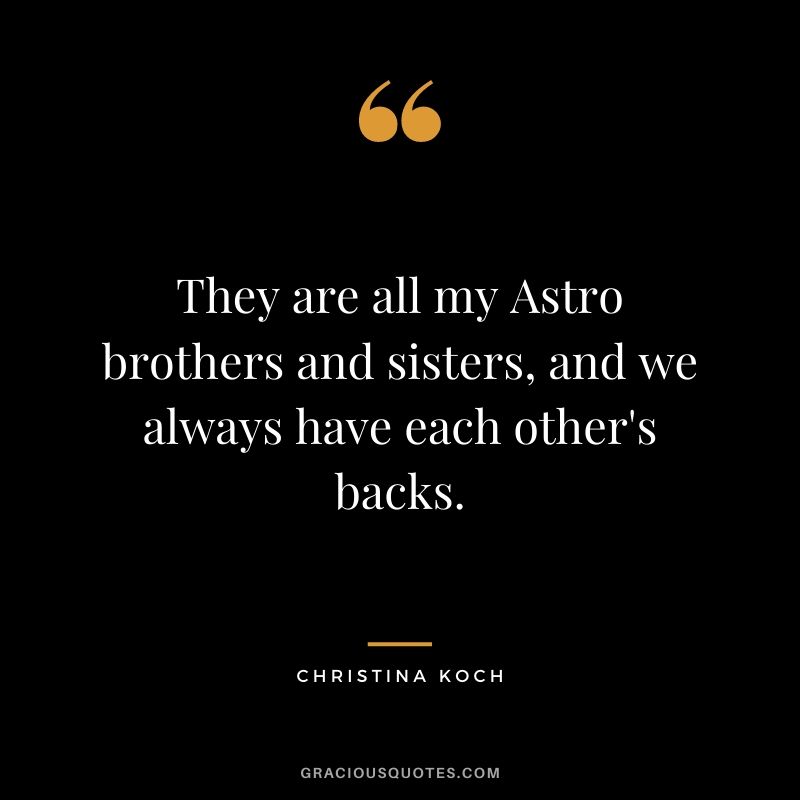 They are all my Astro brothers and sisters, and we always have each other's backs.