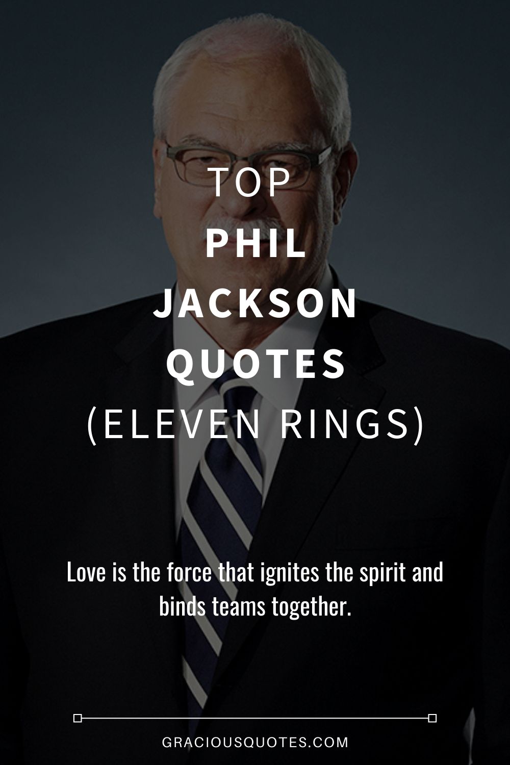 Top Phil Jackson Quotes (ELEVEN RINGS) - Gracious Quotes