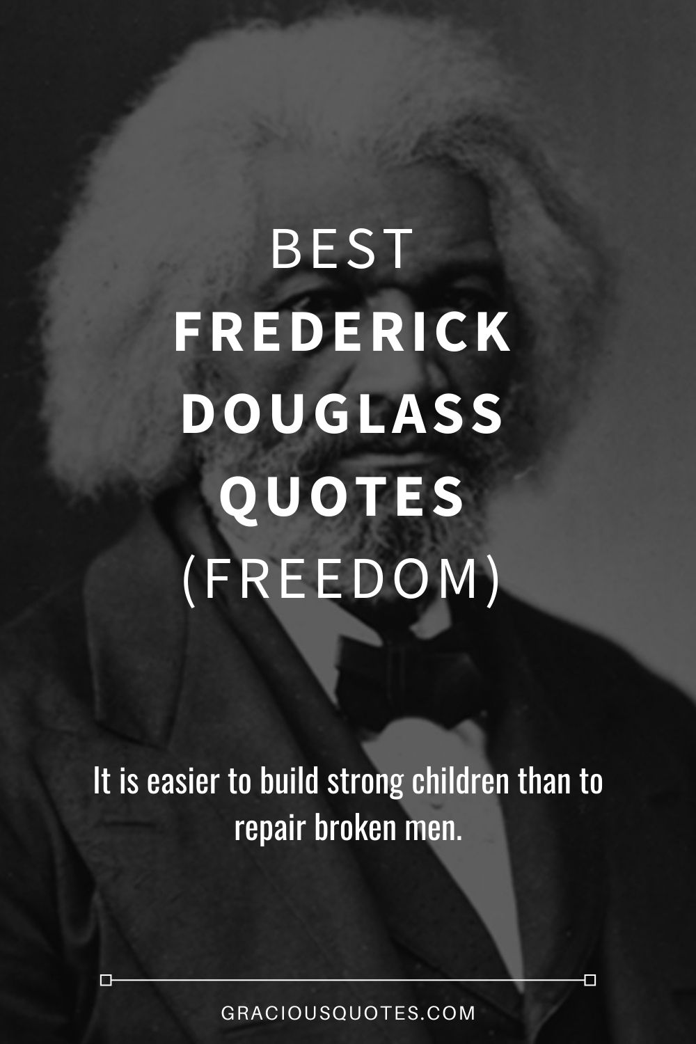 Best Frederick Douglass Quotes (FREEDOM) - Gracious Quotes