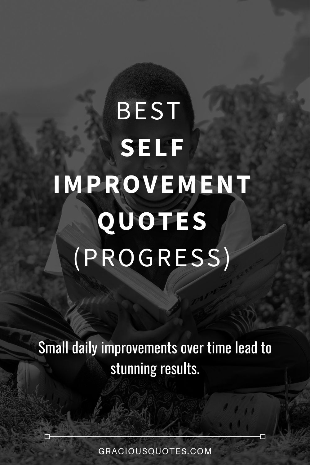Best Self Improvement Quotes (PROGRESS) - Gracious Quotes