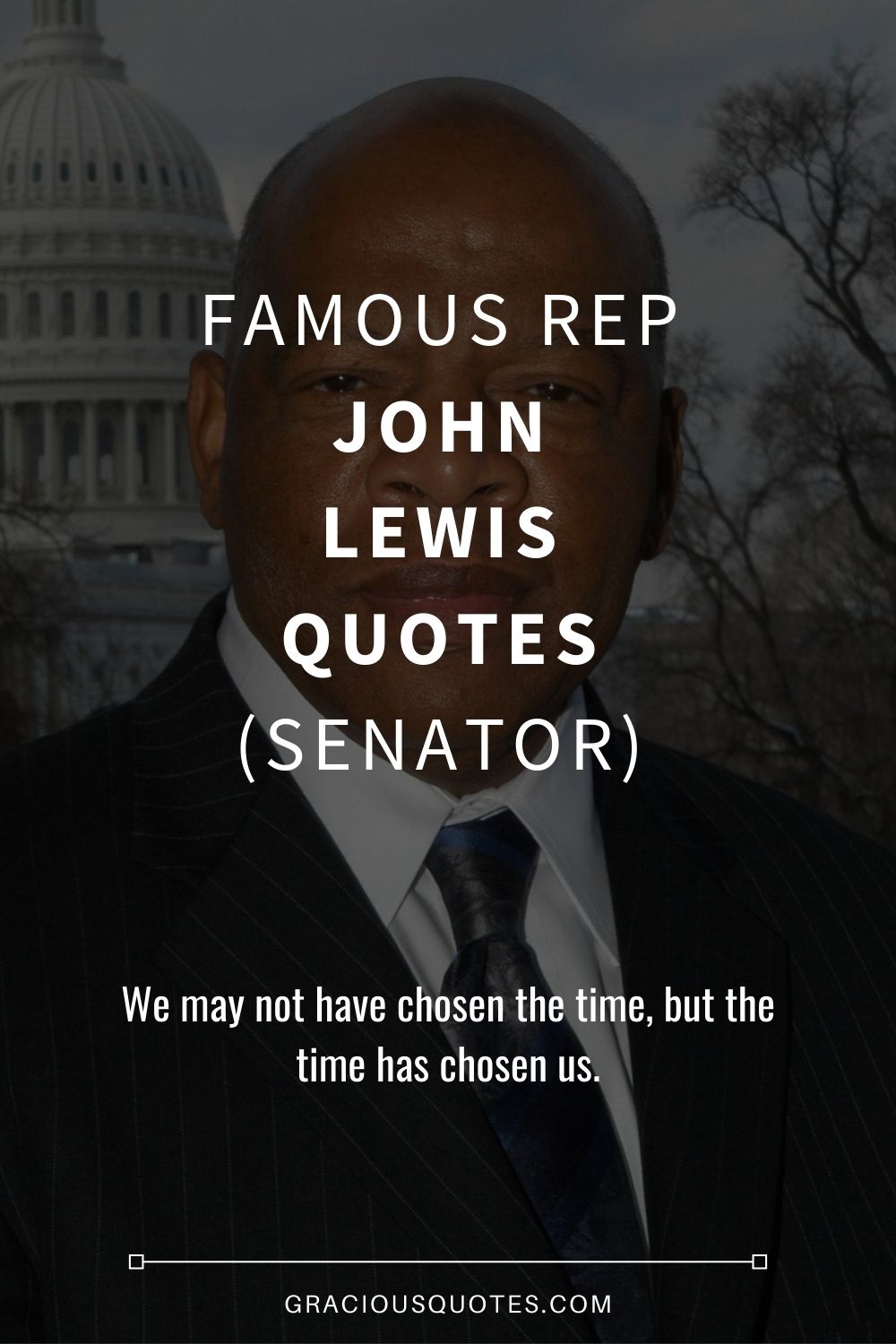 Famous Rep John Lewis Quotes (SENATOR) - Gracious Quotes