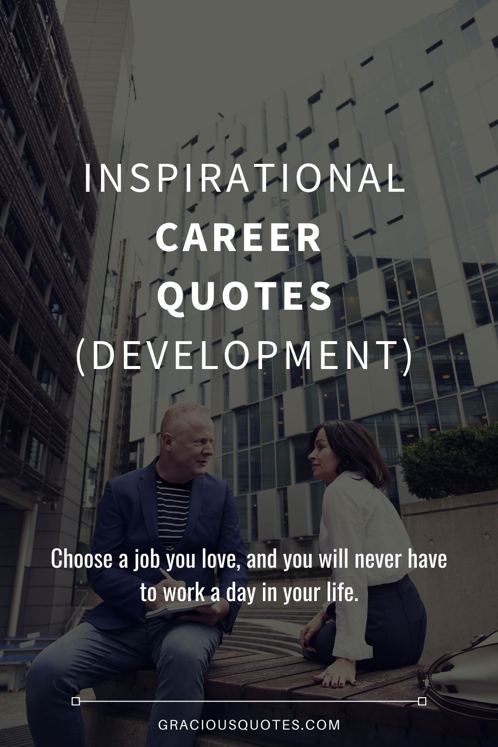 Inspirational Career Quotes (DEVELOPMENT) - Gracious Quotes