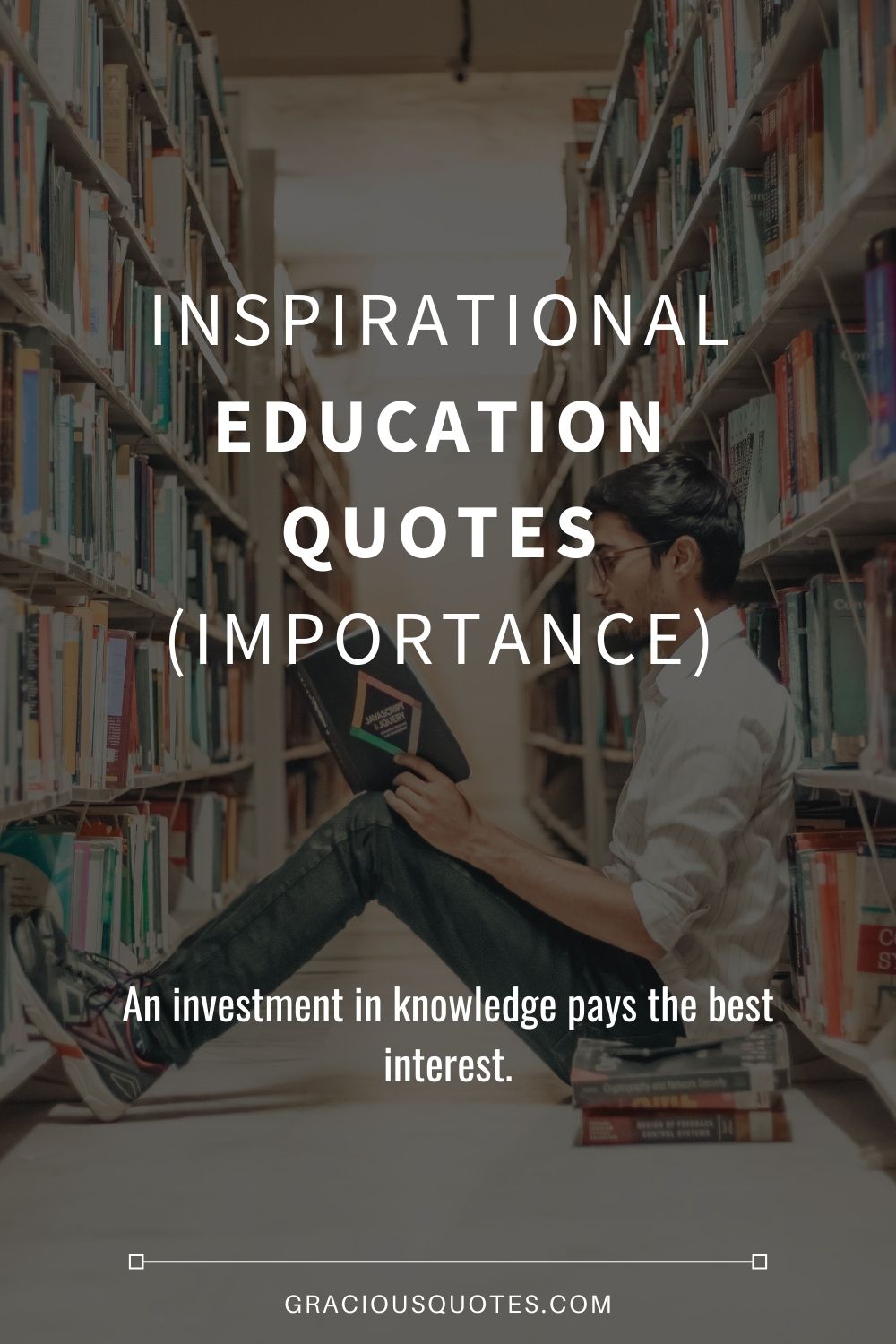 Inspirational Education Quotes (IMPORTANCE) - Gracious Quotes