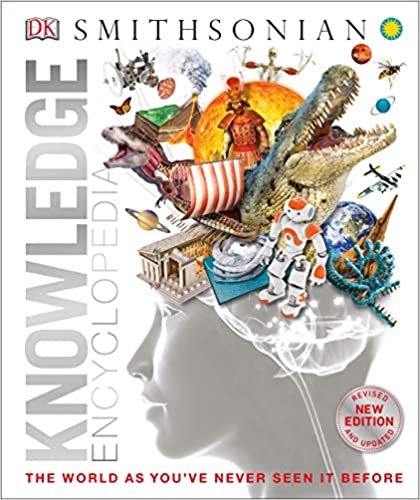 Knowledge Encyclopedia - The World as You've Never Seen It Before