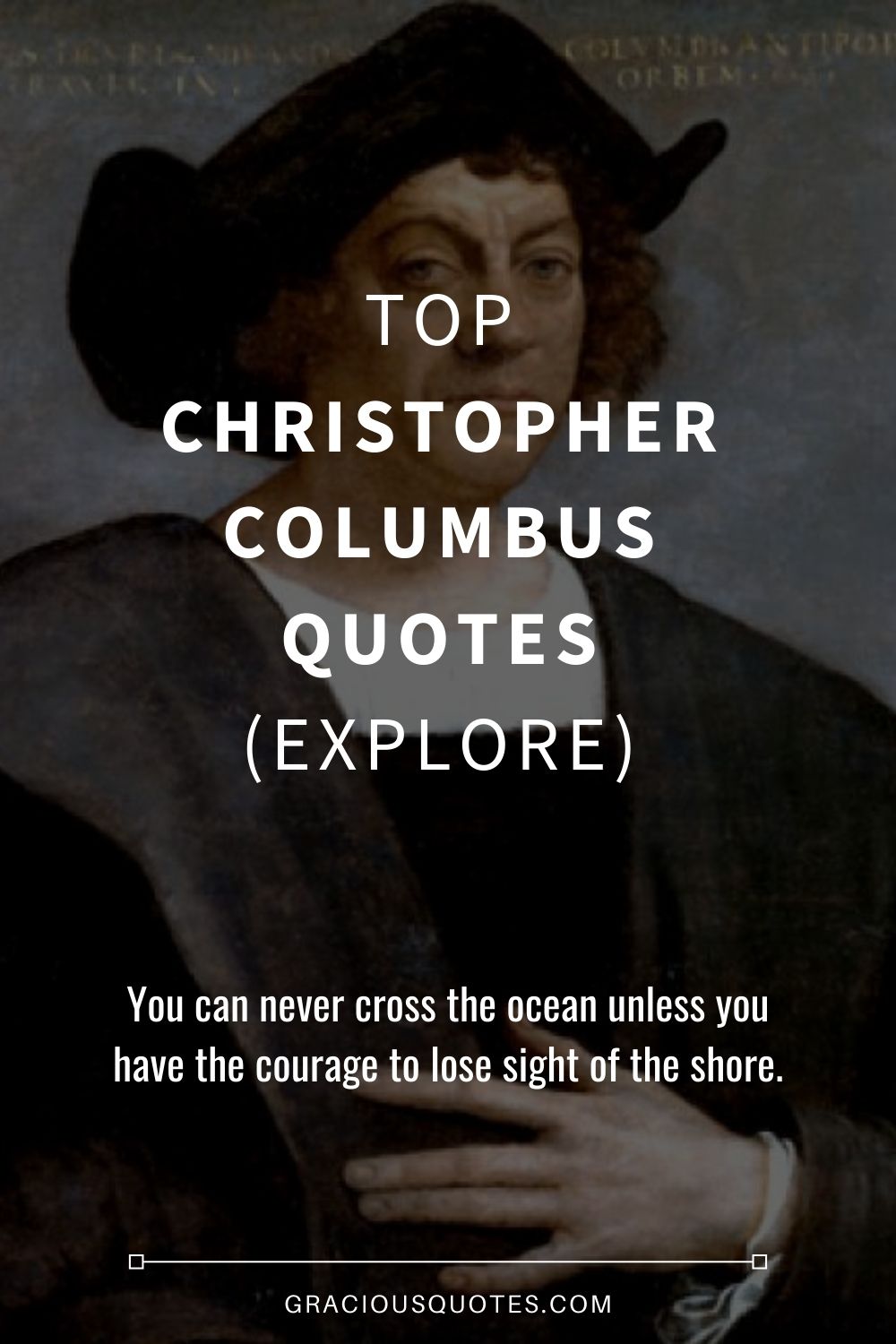 Top Christopher Columbus Quotes (EXPLORE) - Gracious Quotes