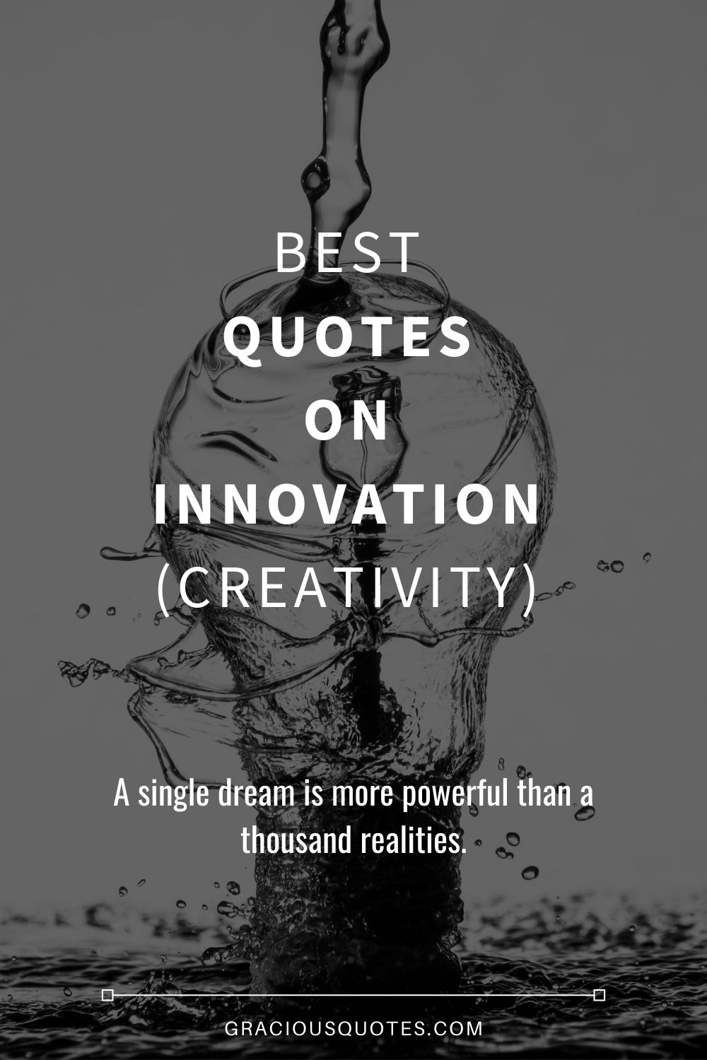 Best Quotes on Innovation (CREATIVITY) - Gracious Quotes