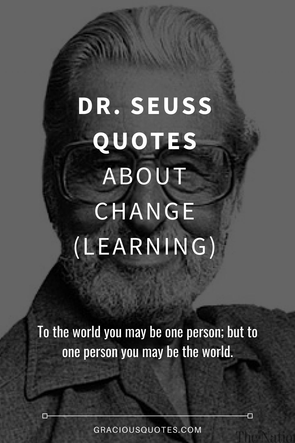 Dr. Seuss Quotes About Change (LEARNING) - Gracious Quotes