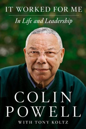 It Worked for Me: In Life and Leadership (book)