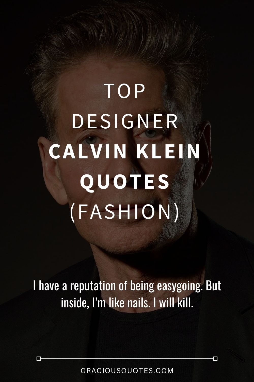 Top Designer Calvin Klein Quotes (FASHION) - Gracious Quotes