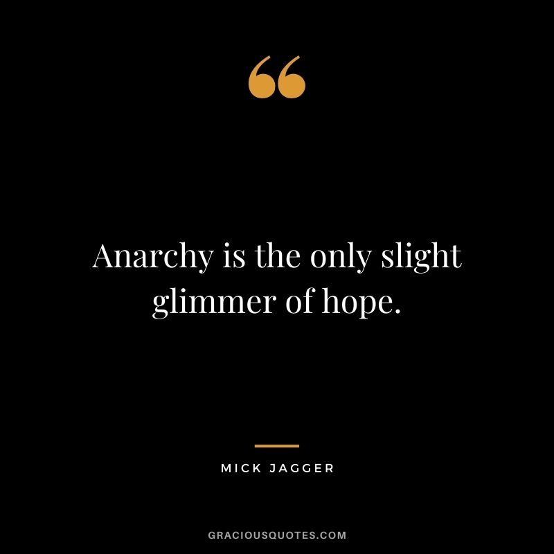 Anarchy is the only slight glimmer of hope.