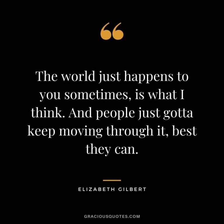 Top 57 Elizabeth Gilbert Quotes (BIG MAGIC)