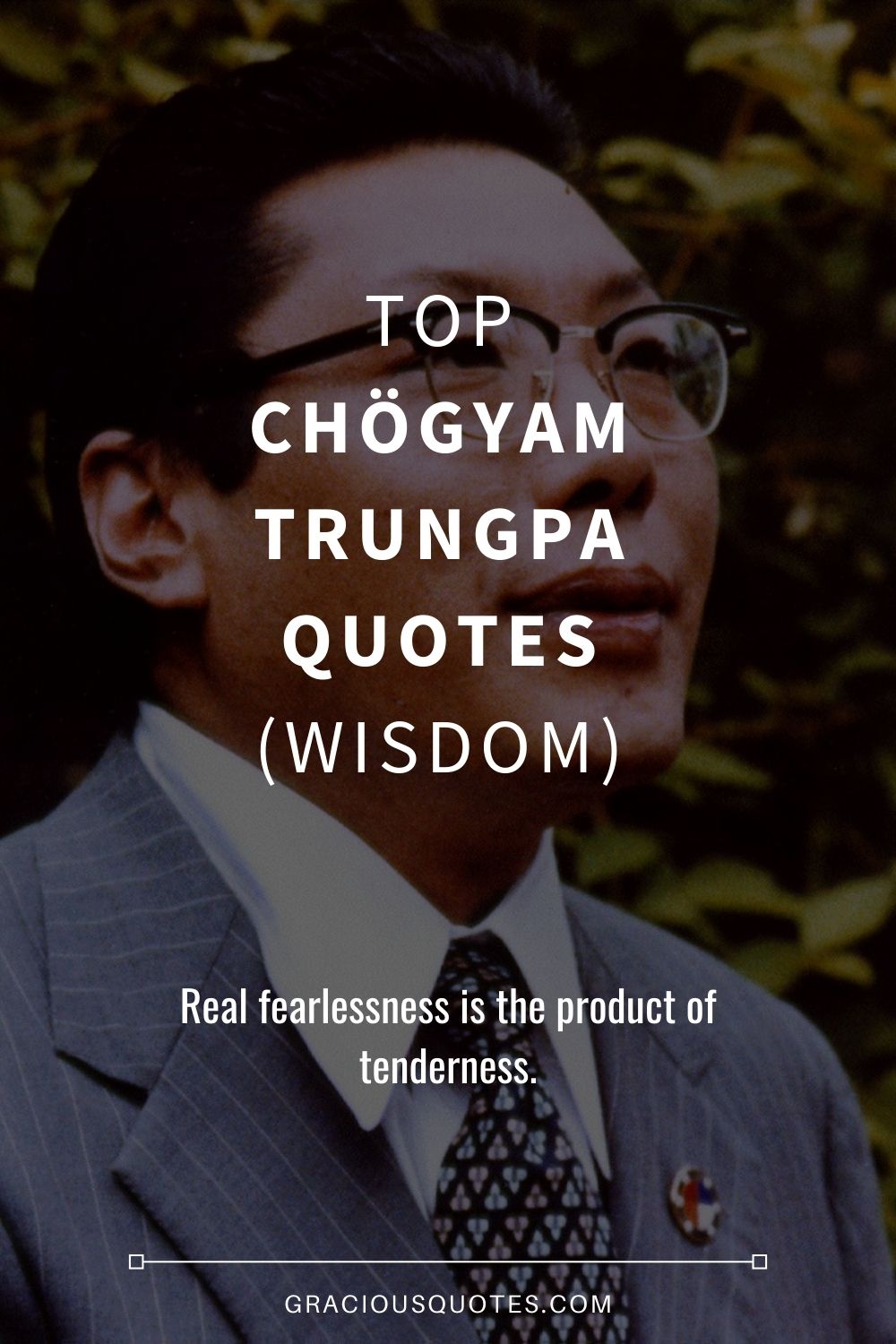 Top Chögyam Trungpa Quotes (WISDOM) - Gracious Quotes