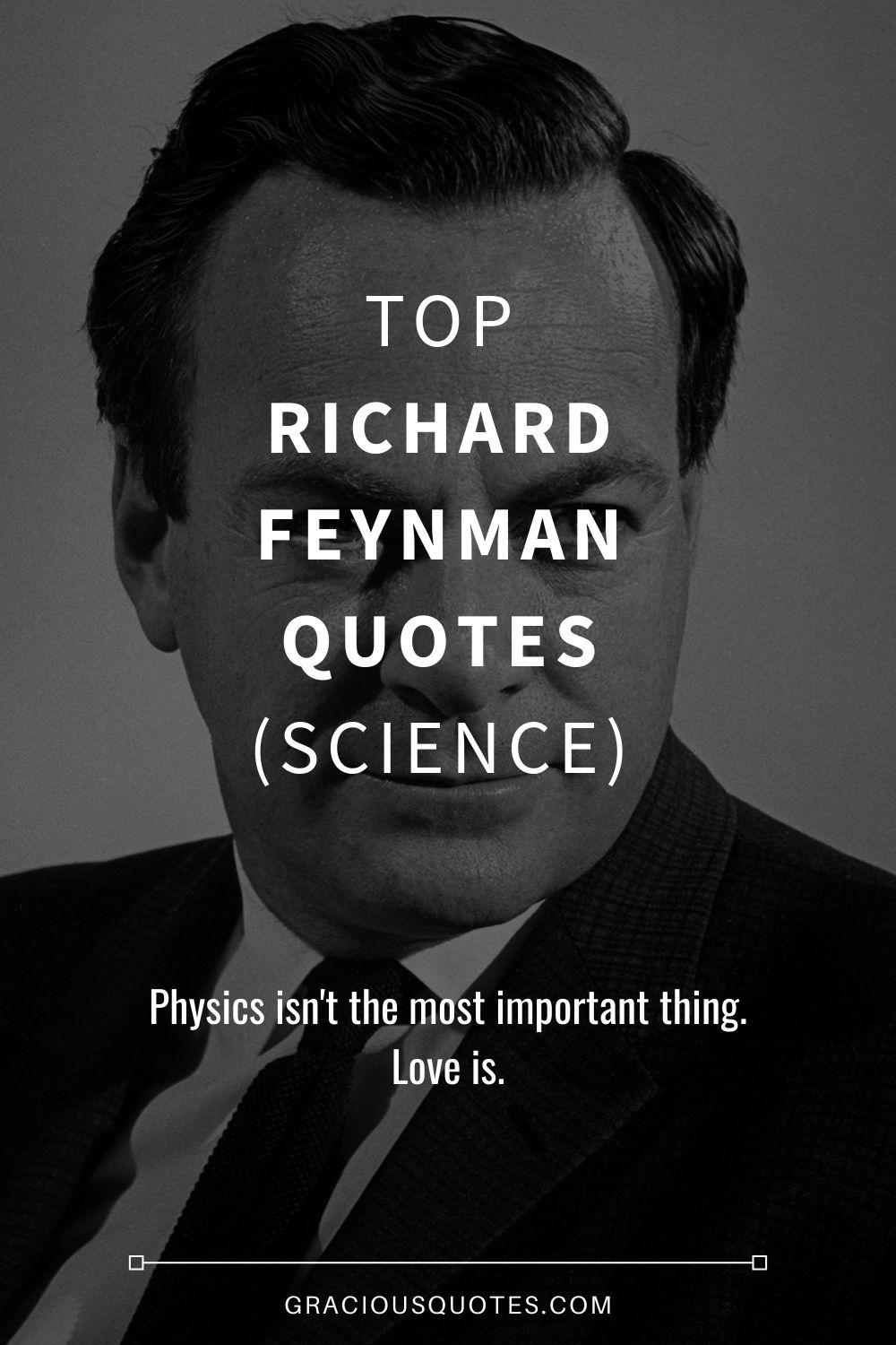 Top Richard Feynman Quotes (SCIENCE) - Gracious Quotes