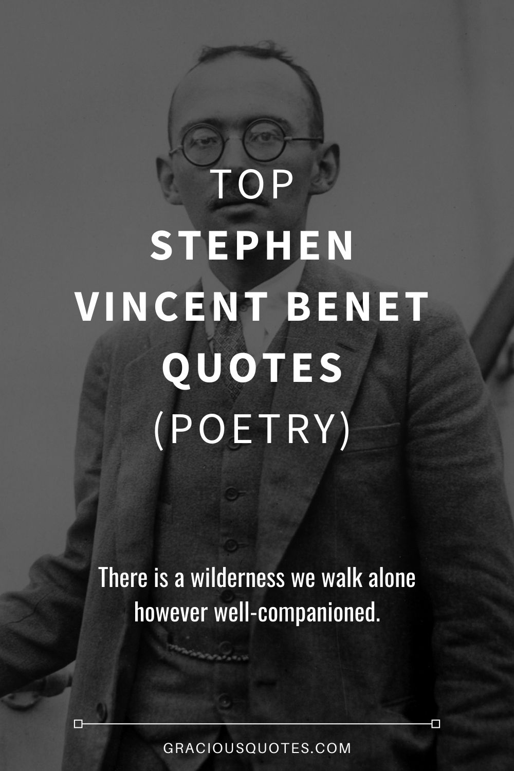 Top Stephen Vincent Benet Quotes (POETRY) - Gracious Quotes