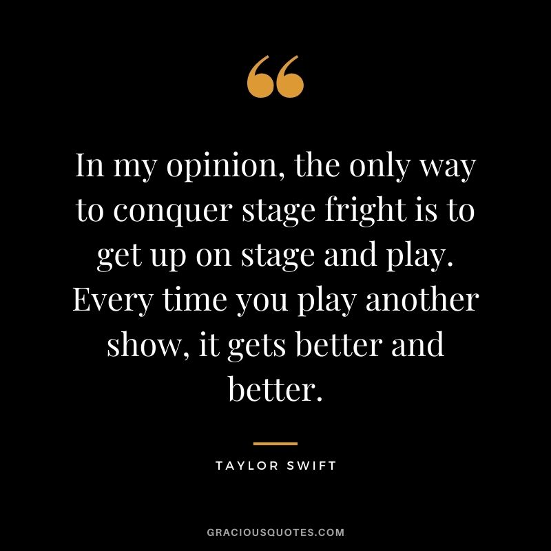In my opinion, the only way to conquer stage fright is to get up on stage and play. Every time you play another show, it gets better and better.