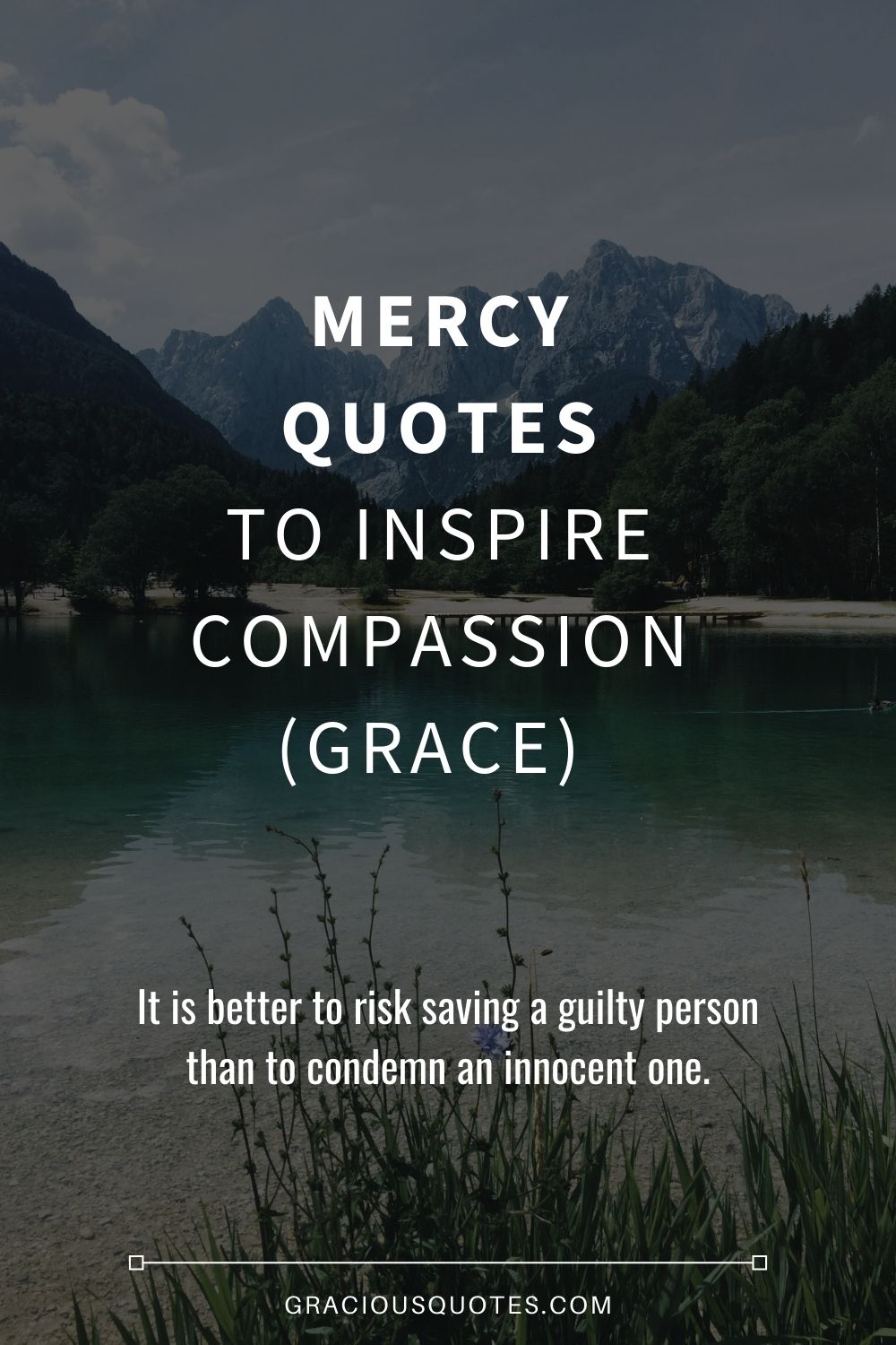 Mercy Quotes to Inspire Compassion (GRACE) - Gracious Quotes