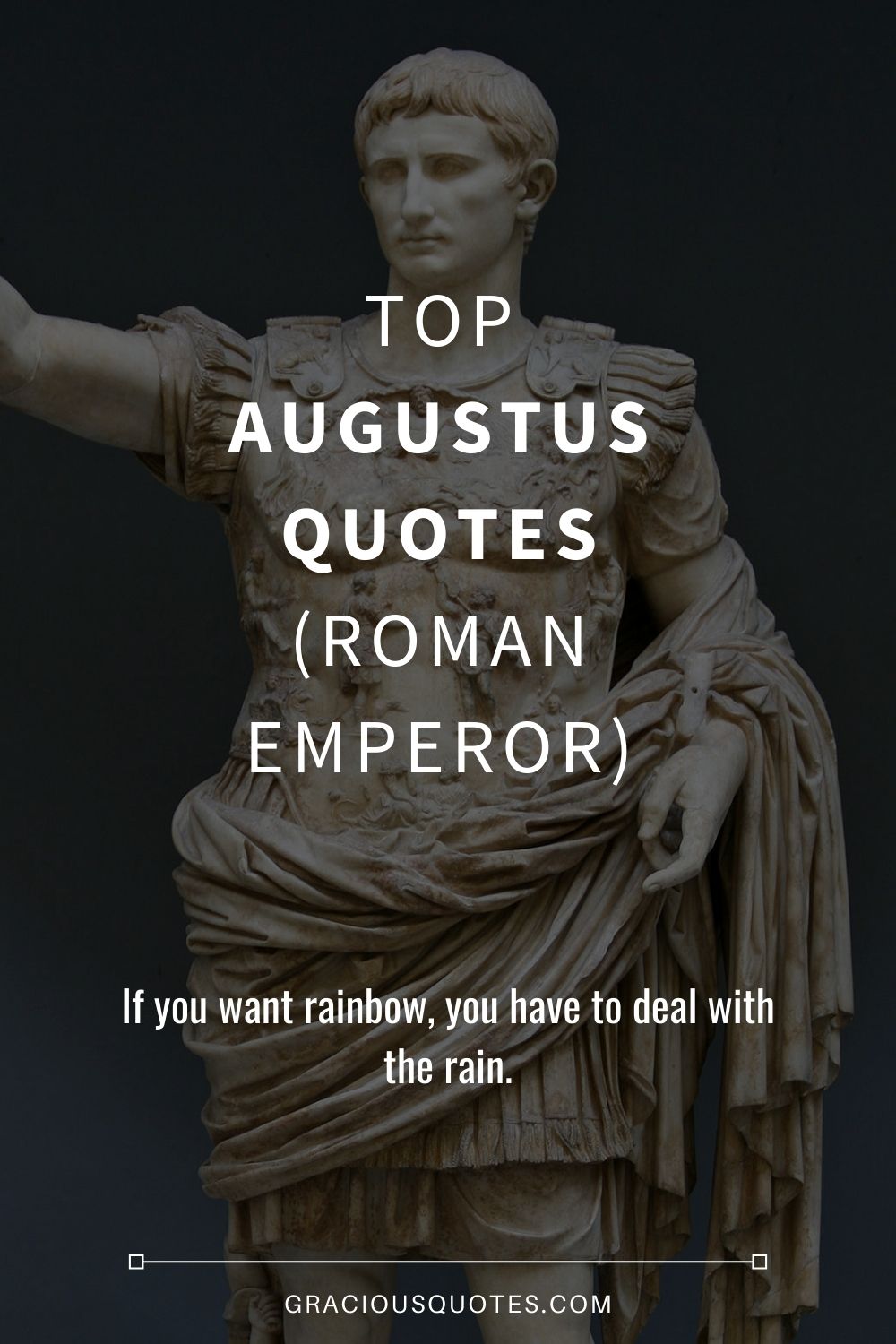 Top Augustus Quotes (ROMAN EMPEROR) - Gracious Quotes