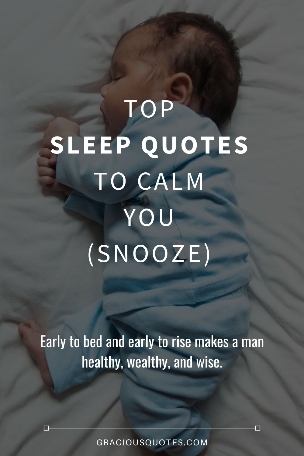Top Sleep Quotes to Calm You (SNOOZE) - Gracious Quotes