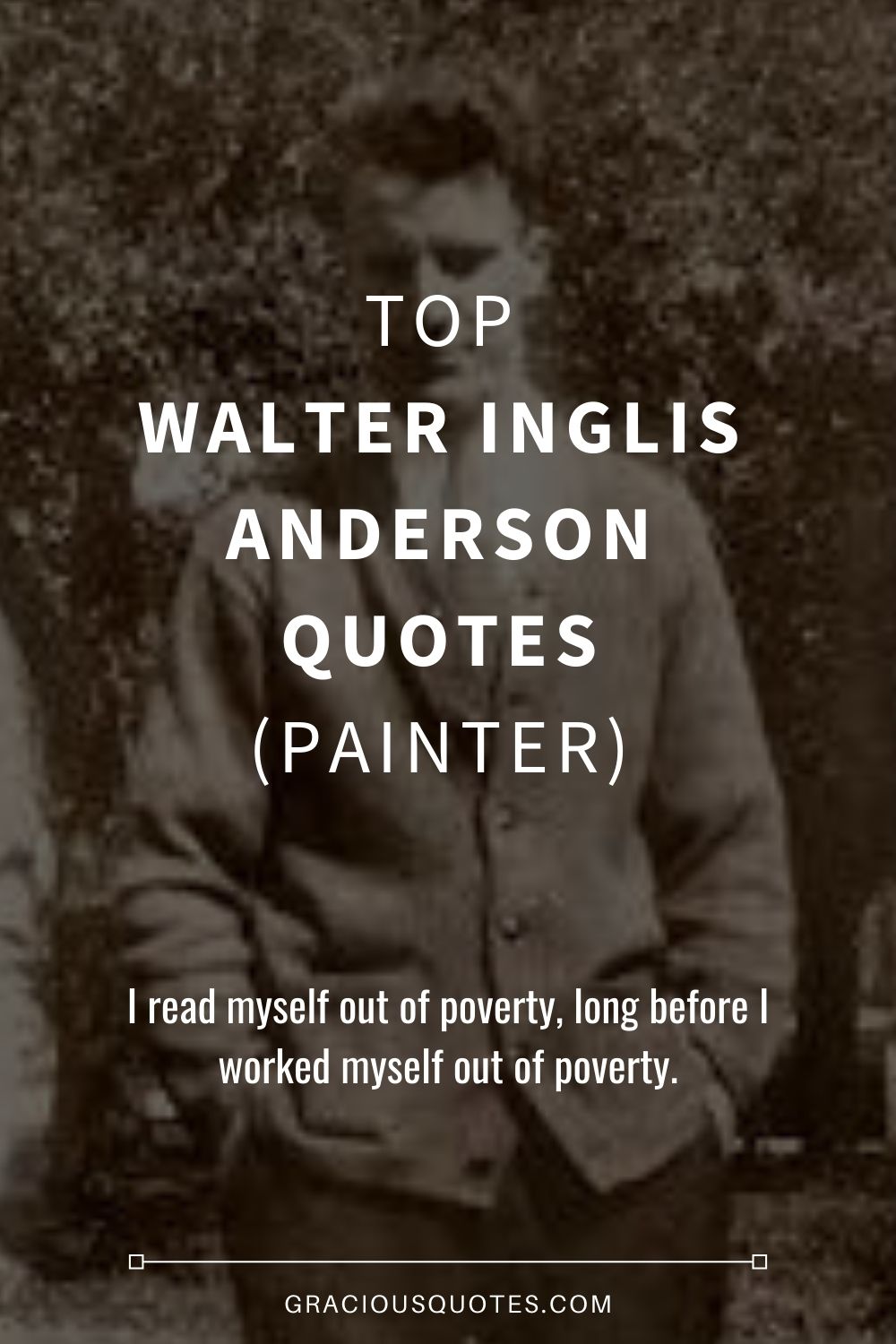 Top Walter Inglis Anderson Quotes (PAINTER) - Gracious Quotes