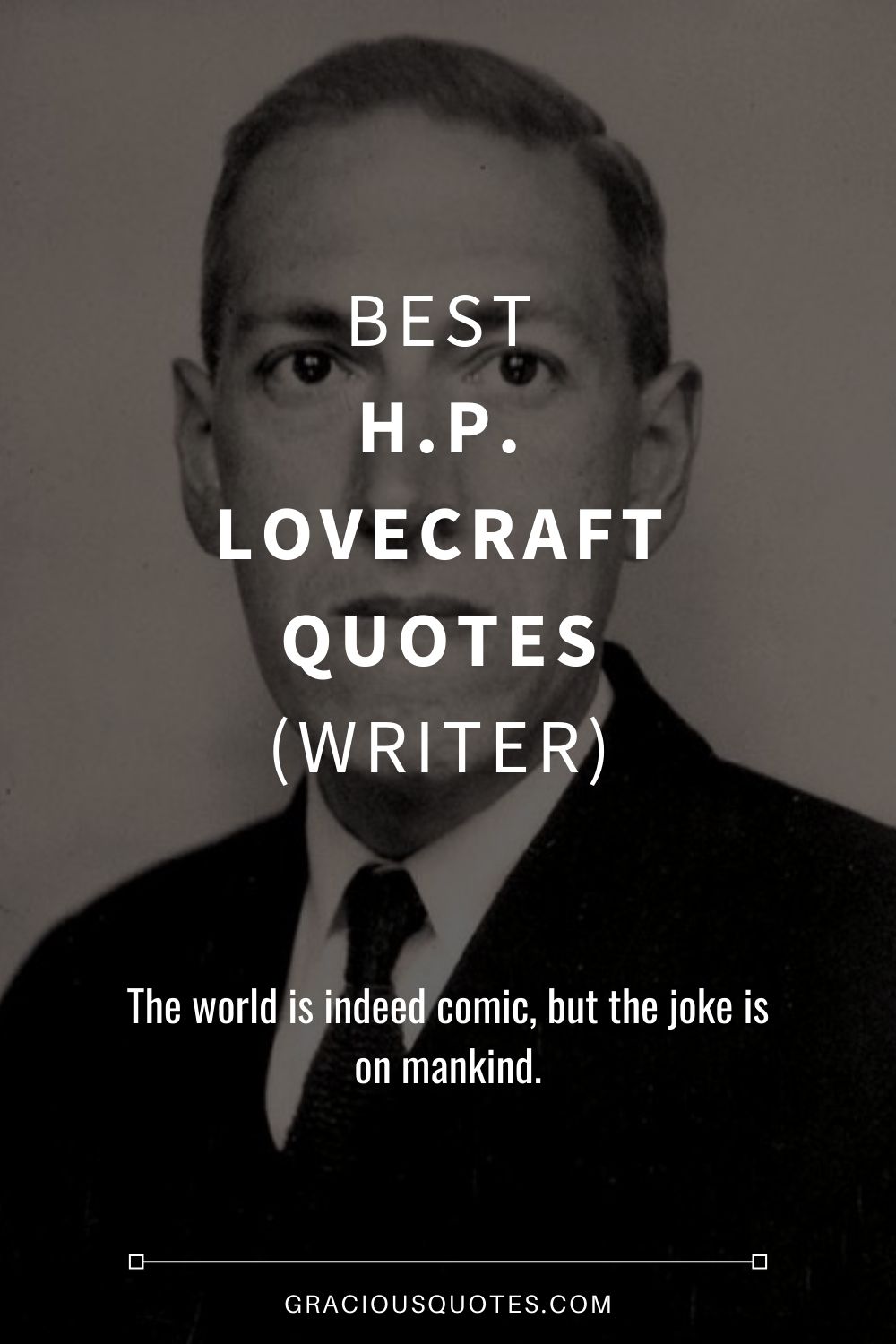 Best H.P. Lovecraft Quotes (WRITER) - Gracious Quotes