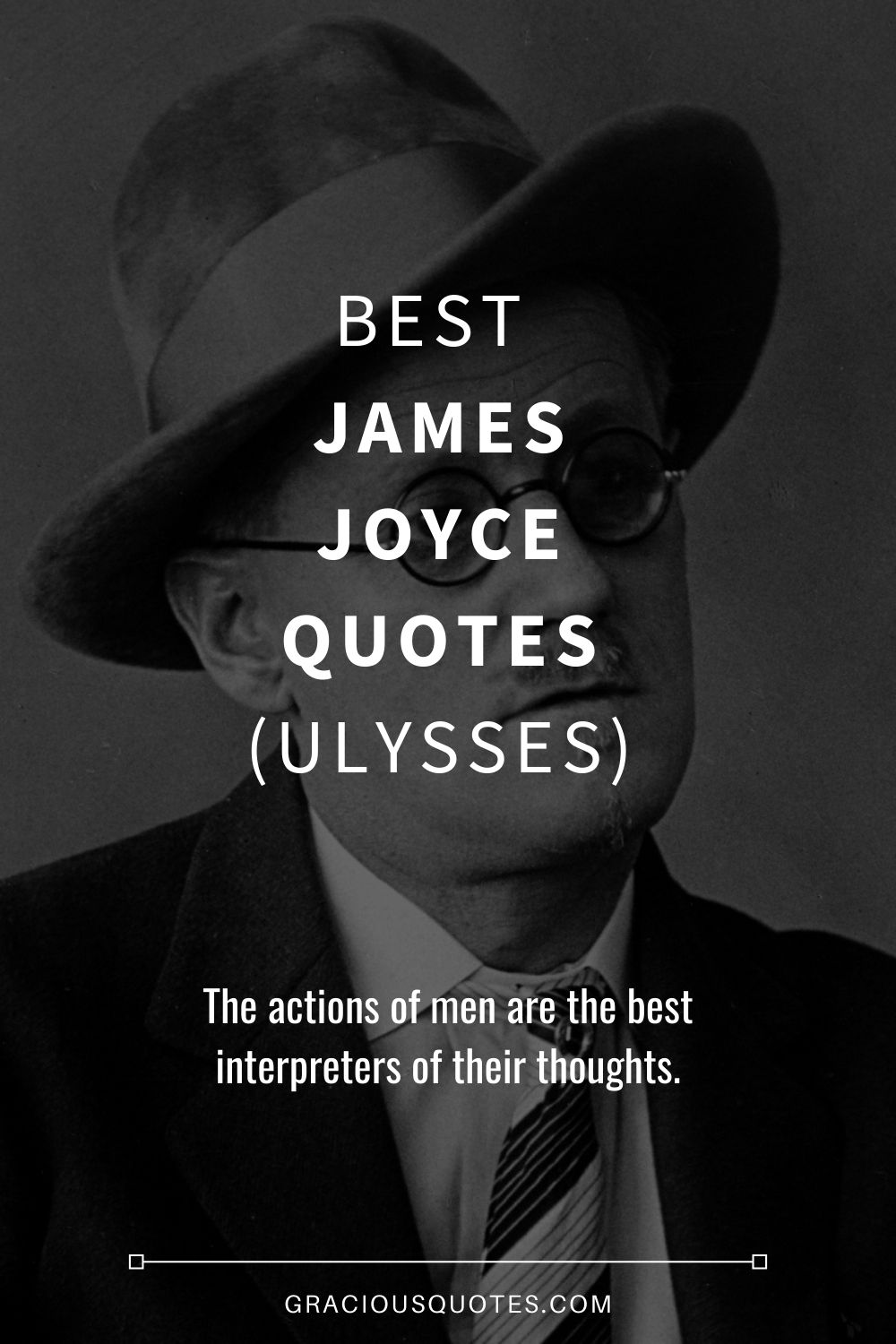 Best James Joyce Quotes (ULYSSES) - Gracious Quotes