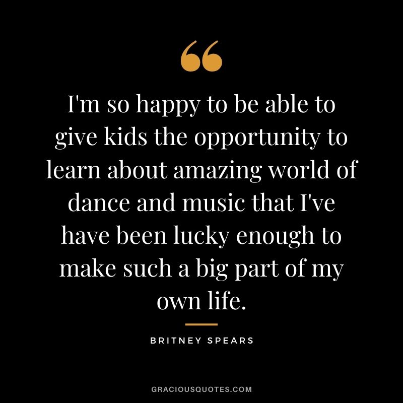 I'm so happy to be able to give kids the opportunity to learn about amazing world of dance and music that I've have been lucky enough to make such a big part of my own life.