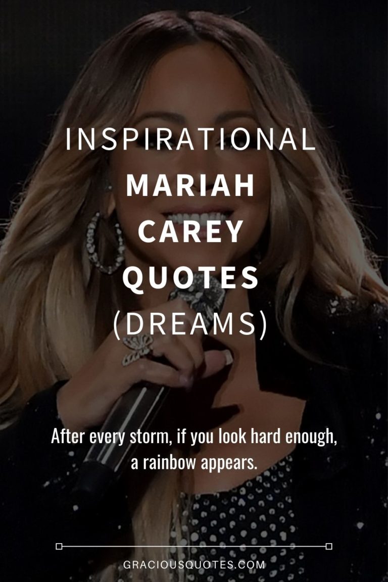 35 Inspirational Mariah Carey Quotes Dreams