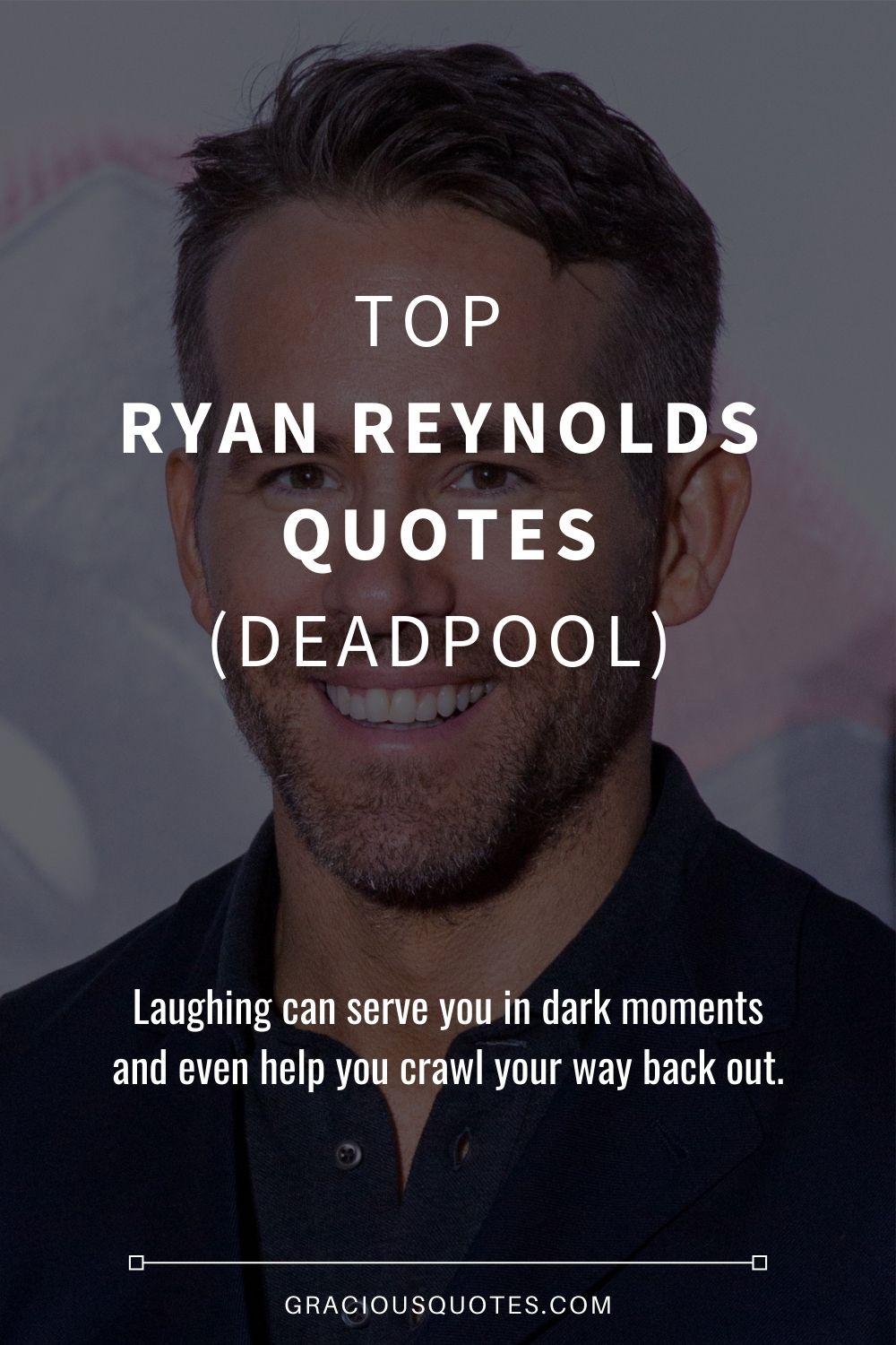 Top Ryan Reynolds Quotes (DEADPOOL) - Gracious Quotes