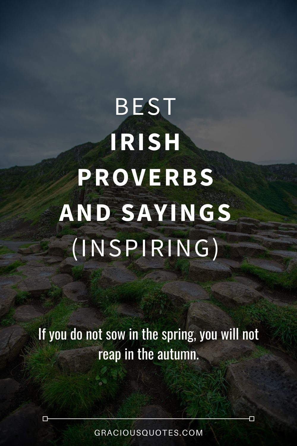 Best Irish Proverbs and Sayings (INSPIRING) - Gracious Quotes