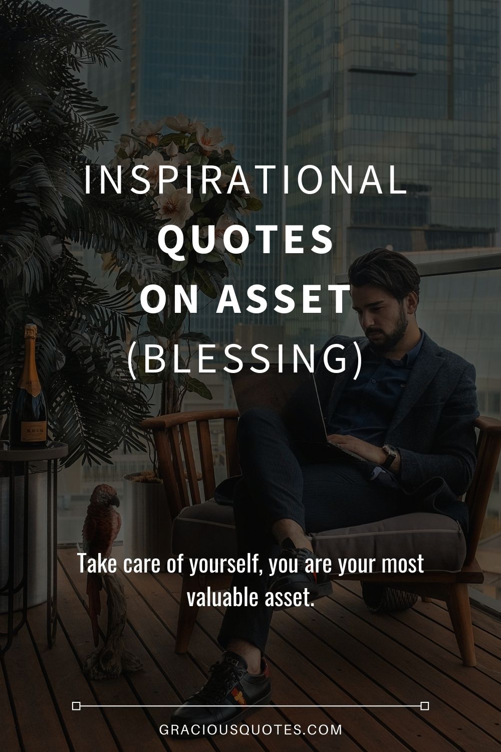 Inspirational Quotes on Asset (BLESSING) - Gracious Quotes