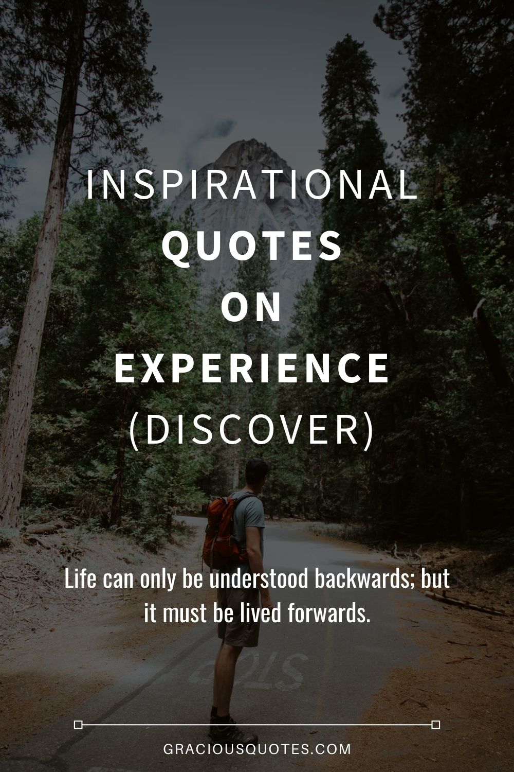 Inspirational Quotes on Experience (DISCOVER) - Gracious Quotes